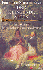 &raquo;Der klingende Stock &ndash; Der Csakan und das musikalische Wien des Biedermeier&laquo;: vorl&auml;ufiges Cover